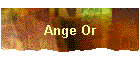 Ange Or