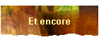 Et encore